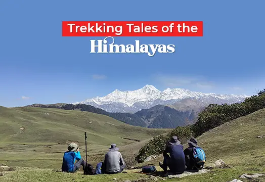 Trekking Tales of the Himalayas